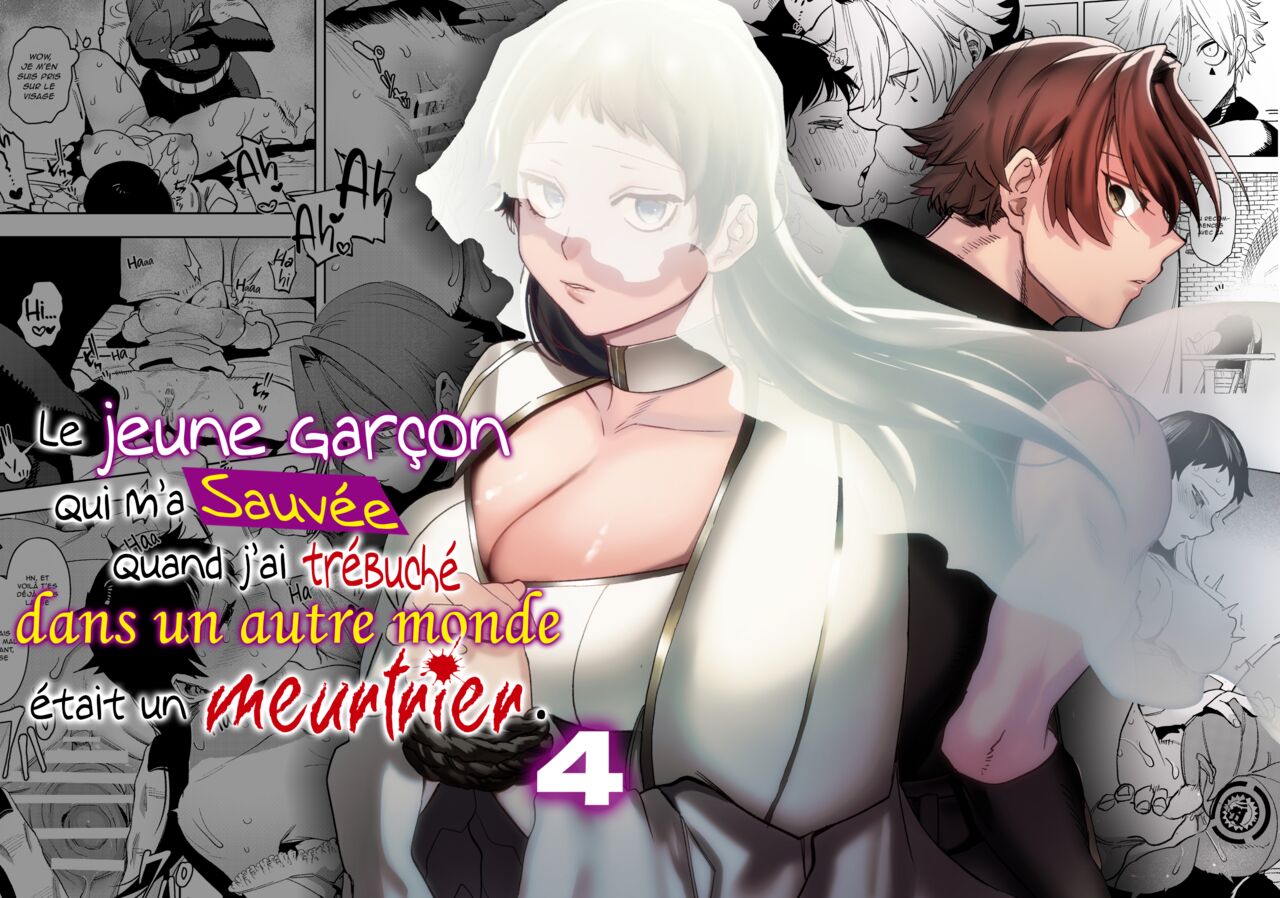Isekai Trip Saki de Tasuketekureta noha, Hitogoroshi no Syounenn deshita. 4 | Le jeune garçon qui m'a sauvée quand j'ai trébuché dans un autre monde était un meurtrier. 4 page 1 full