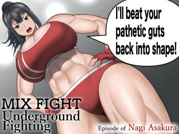 MIX FIGHT  Chika Kakutou ~Asakura Nagi Hen~ |  MIX FIGHT Underground Fighting Episode of Nagi Asakura cover