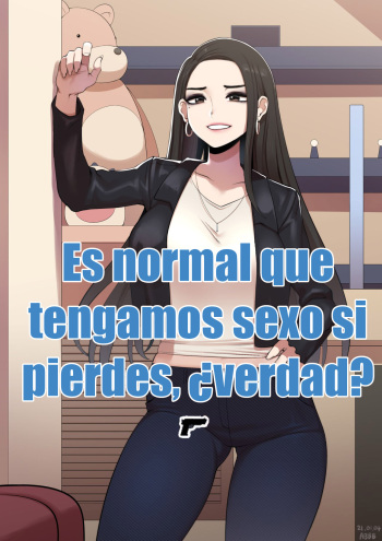 Es normal tener sexo si pierdes, ¿verdad? cover
