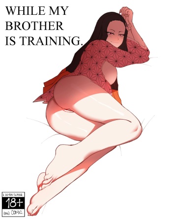 While my Brother is Training cover