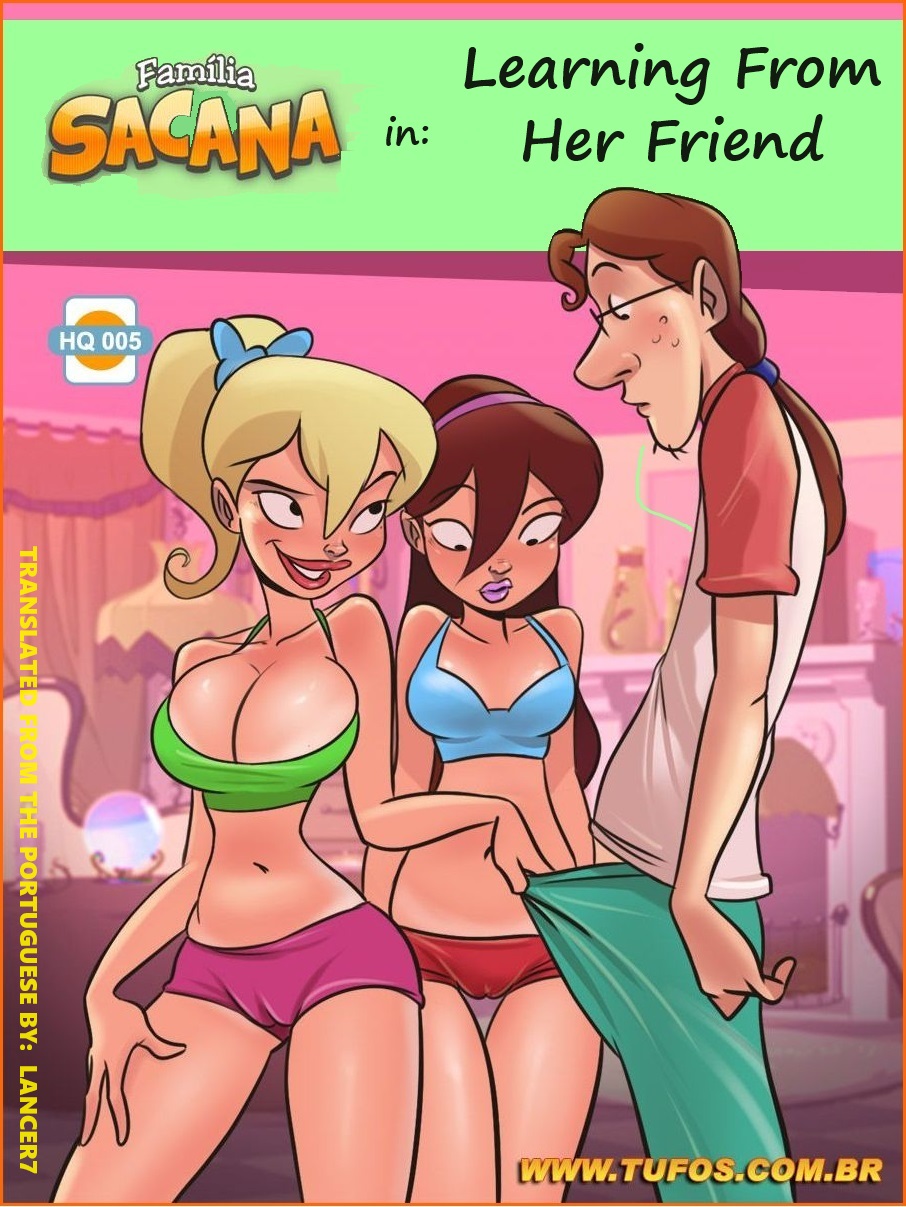 Familia Sacana #5 - Learning From Her Friend page 1 full