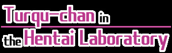 Turqu-Chan in the Hentai Laboratory cover