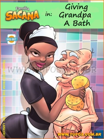 Familia Sacana #7 - Giving Grandpa a Bath cover