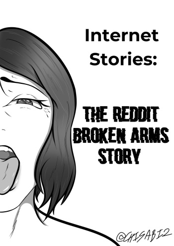 Internet Stories N°1: The Reddit Broken Arms Story cover