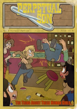 Perpetual Son: The Thing About These Human Girls