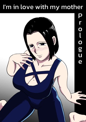 I'm in love with my mother - Prologue cover