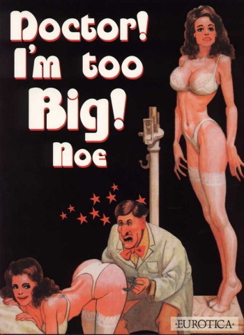 Noe, Ignacio - Doctor I'm too big!!!! cover