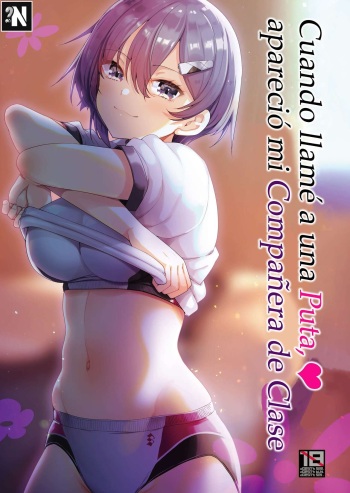 Ecchi na Omise ni Denwa shitara Classmate ga Dete kita Hanashi | Cuando Llamé a una Puta, Apareció mi Compañera de Clase cover