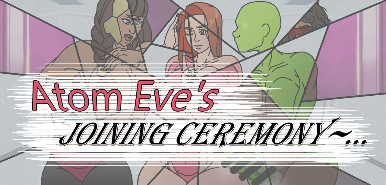🌟Atom Eve's joining ceremony!~🌟 page 2 full