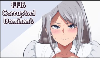 FF16 Ochiru Dominant  | FF16 Corrupted Dominant cover