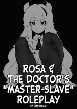 Rosa & The Doctor's "Master-Slave" Roleplay