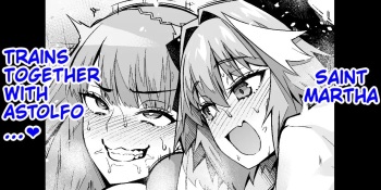Seijin Maruta-san, Astolfo to to Kunren Suru... | Saint Martha Trains Together With Astolfo... cover