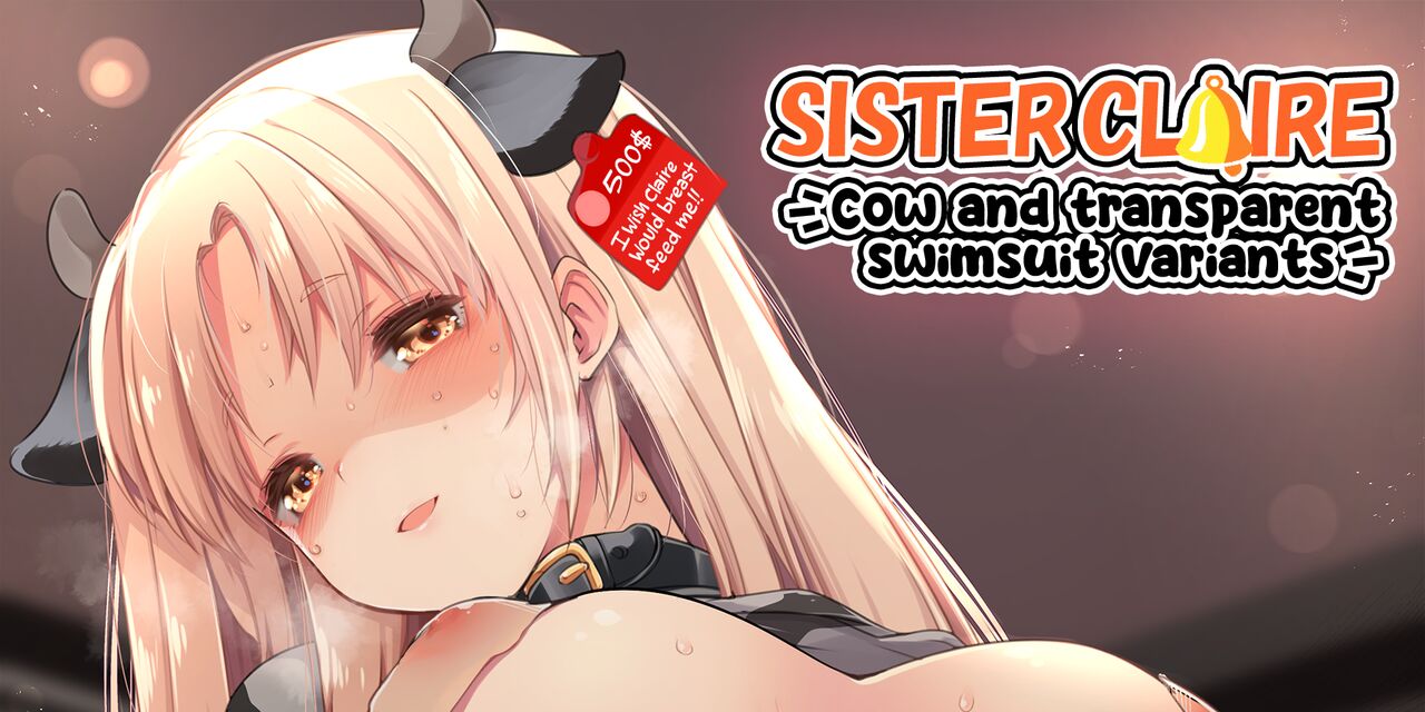 Ushi Cleaire-san mo ikuraatte mo Komaranai | Sister Cleaire Cow and transparent swimsuit variants page 1 full