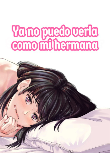 Mou, Ane to Shite Ninshiki Dekinai. | Ya no puedo verla como mi hermana cover