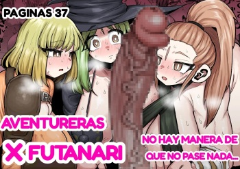 Onna Boukensha × Futanari, Nani mo Okoranai Hazu ga Naku… | Aventuras x Futanari, No Hay Manera de que No Pase Nada... cover