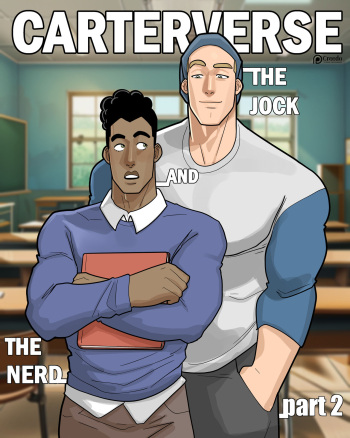 Carterverse: The Jock And The Nerd Part 2! cover