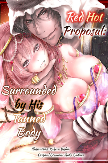 Shakunetsu no Propose - Kasshoku no Hada ni Idakarete | Red Hot Proposal: Surrounded by His Tanned Body cover