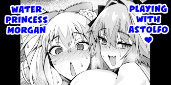 Morgan, Astolfo to Asobo | Water Princess Morgan Playing with Astolfo cover