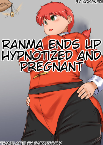 Ranma ends up hypnotized and pregnant cover