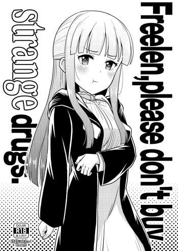 Frieren-sama henna kusuri o kau no wa oyame kudasai | Freelen,please don't buy strange drugs. cover
